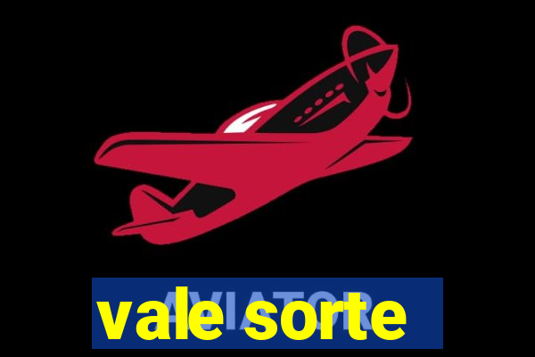 vale sorte - resultado hoje